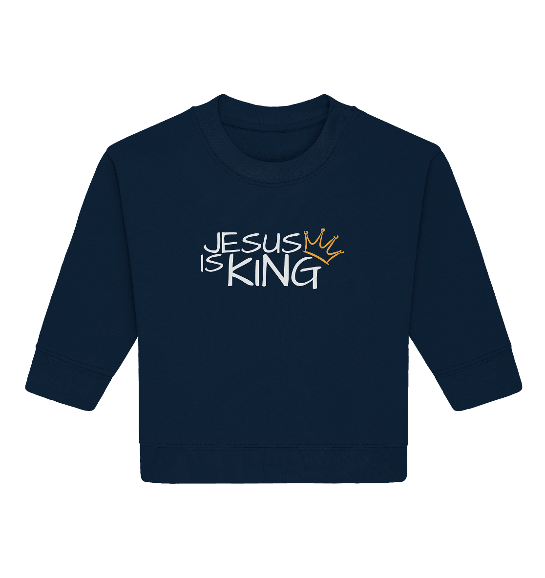 Jesus is King – Eine kraftvolle Botschaft des Glaubens | Christliche Kleidung - Baby Organic Sweatshirt - Kids & Babys - French Navy - GfoitMa