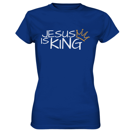 Jesus is King – Eine kraftvolle Botschaft des Glaubens | Christliche Kleidung - Ladies Premium Shirt - Lady-Shirts - Royal Blue - GfoitMa