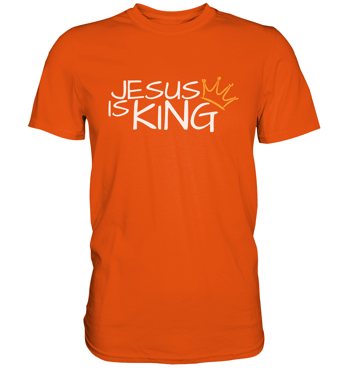 Jesus is King – Eine kraftvolle Botschaft des Glaubens | Christliche Kleidung - Premium Shirt - Unisex-Shirts - Orange - GfoitMa