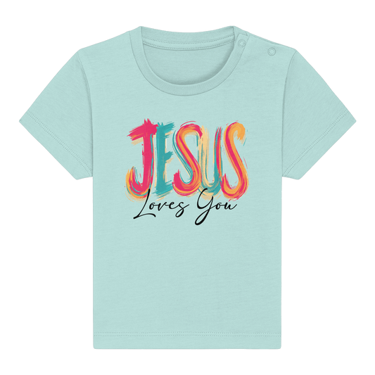 Jesus Loves You – Buntes Design voller Hoffnung und Liebe | Christliches Design - Baby Organic Shirt - Kids & Babys - Caribbean Blue - GfoitMa
