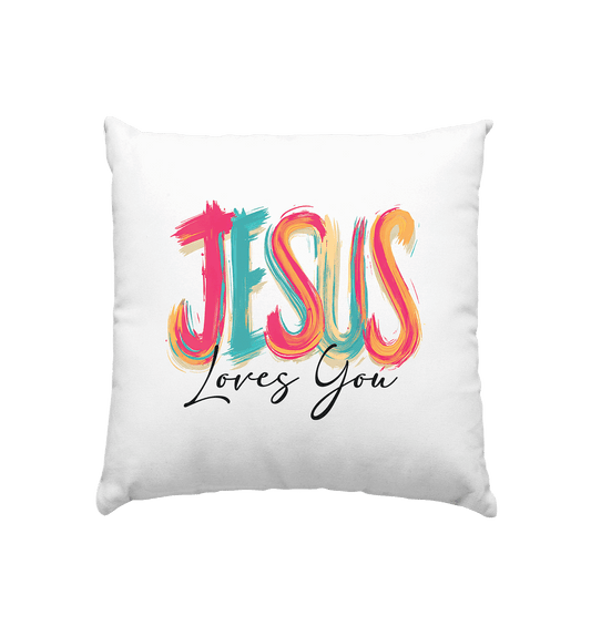 Jesus Loves You – Buntes Design voller Hoffnung und Liebe | Christliches Design - Kissen 40x40cm - Home & Living - Weiss satiniert - GfoitMa