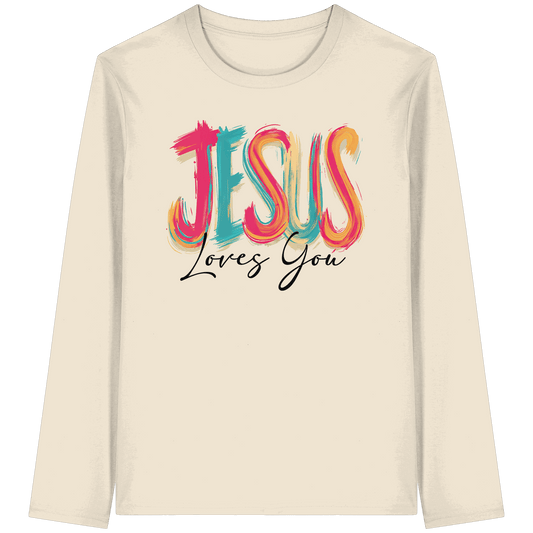 Jesus Loves You – Buntes Design voller Hoffnung und Liebe | Christliches Design - Organic Longsleeve T-Shirt - Unisex-Shirts - Natural Raw - GfoitMa