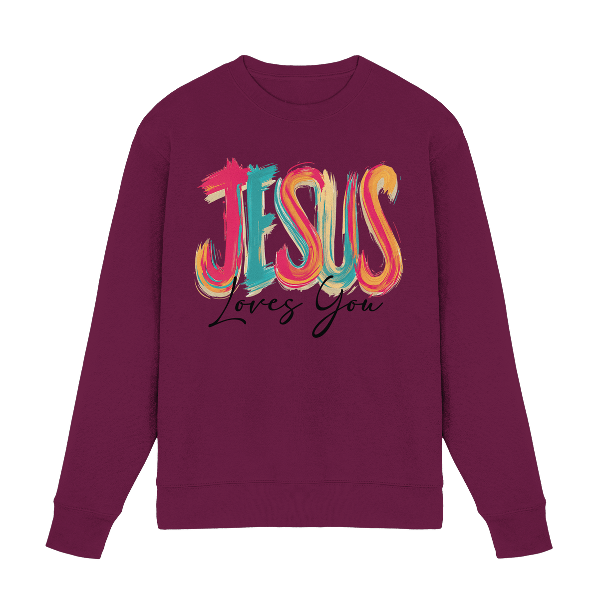Jesus Loves You – Buntes Design voller Hoffnung und Liebe | Christliches Design - Premium Sweatshirt - Sweatshirts - Burgund - GfoitMa