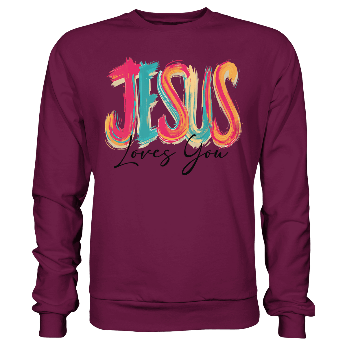 Jesus Loves You – Buntes Design voller Hoffnung und Liebe | Christliches Design - Premium Sweatshirt - Sweatshirts - Burgund - GfoitMa