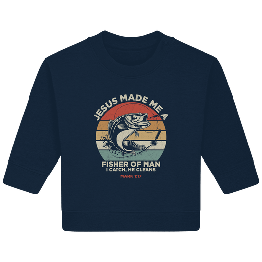 Jesus Made Me a Fisher of Men – I Catch, He Cleans | Christliches Design inspiriert von Matthäus 4:19 - Baby Organic Sweatshirt - Kids & Babys - French Navy - GfoitMa