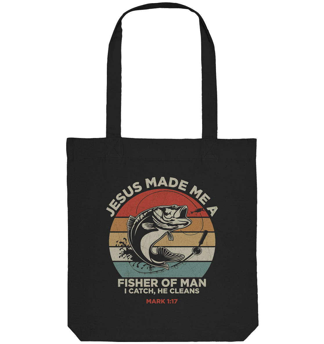 Jesus Made Me a Fisher of Men – I Catch, He Cleans | Christliches Design inspiriert von Matthäus 4:19 - Organic Tote-Bag - Taschen - Black - GfoitMa