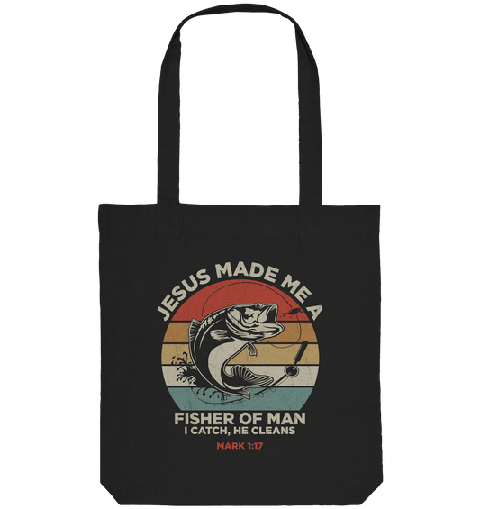 Jesus Made Me a Fisher of Men – I Catch, He Cleans | Christliches Design inspiriert von Matthäus 4:19 - Organic Tote-Bag - Taschen - Black - GfoitMa