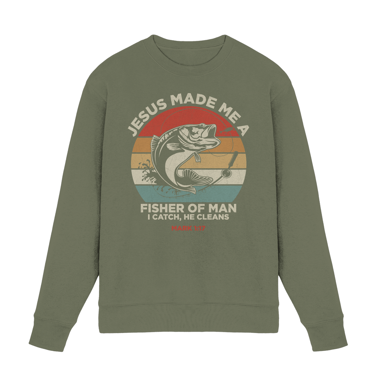 Jesus Made Me a Fisher of Men – I Catch, He Cleans | Christliches Design inspiriert von Matthäus 4:19 - Premium Sweatshirt - Sweatshirts - Classic Olive - GfoitMa