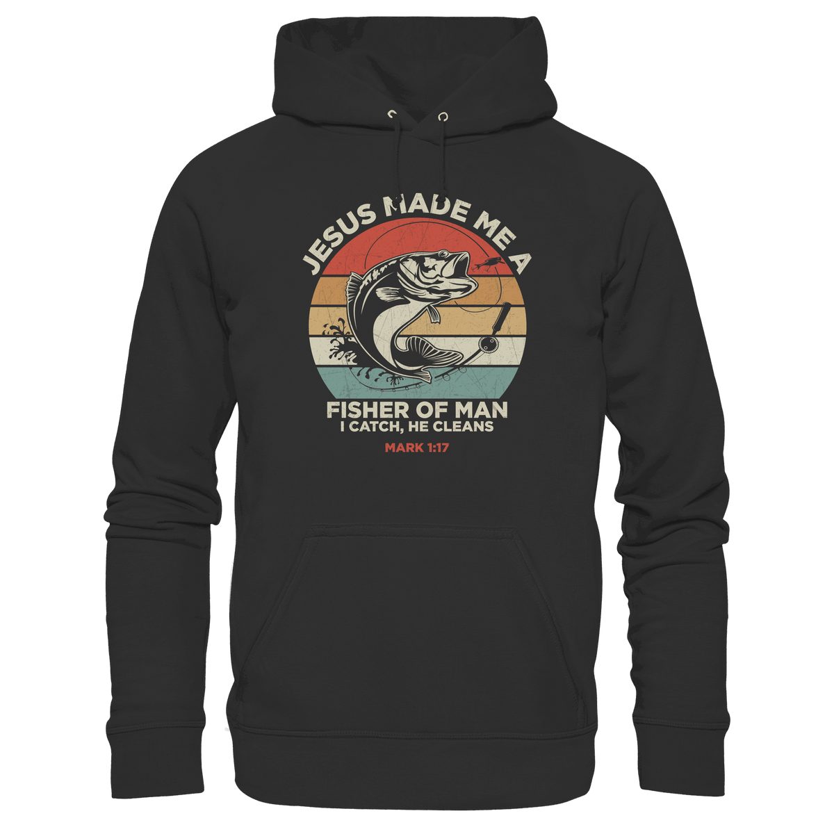 Jesus Made Me a Fisher of Men – I Catch, He Cleans | Christliches Design inspiriert von Matthäus 4:19 - Premium Unisex Hoodie - Hoodies - Black - GfoitMa