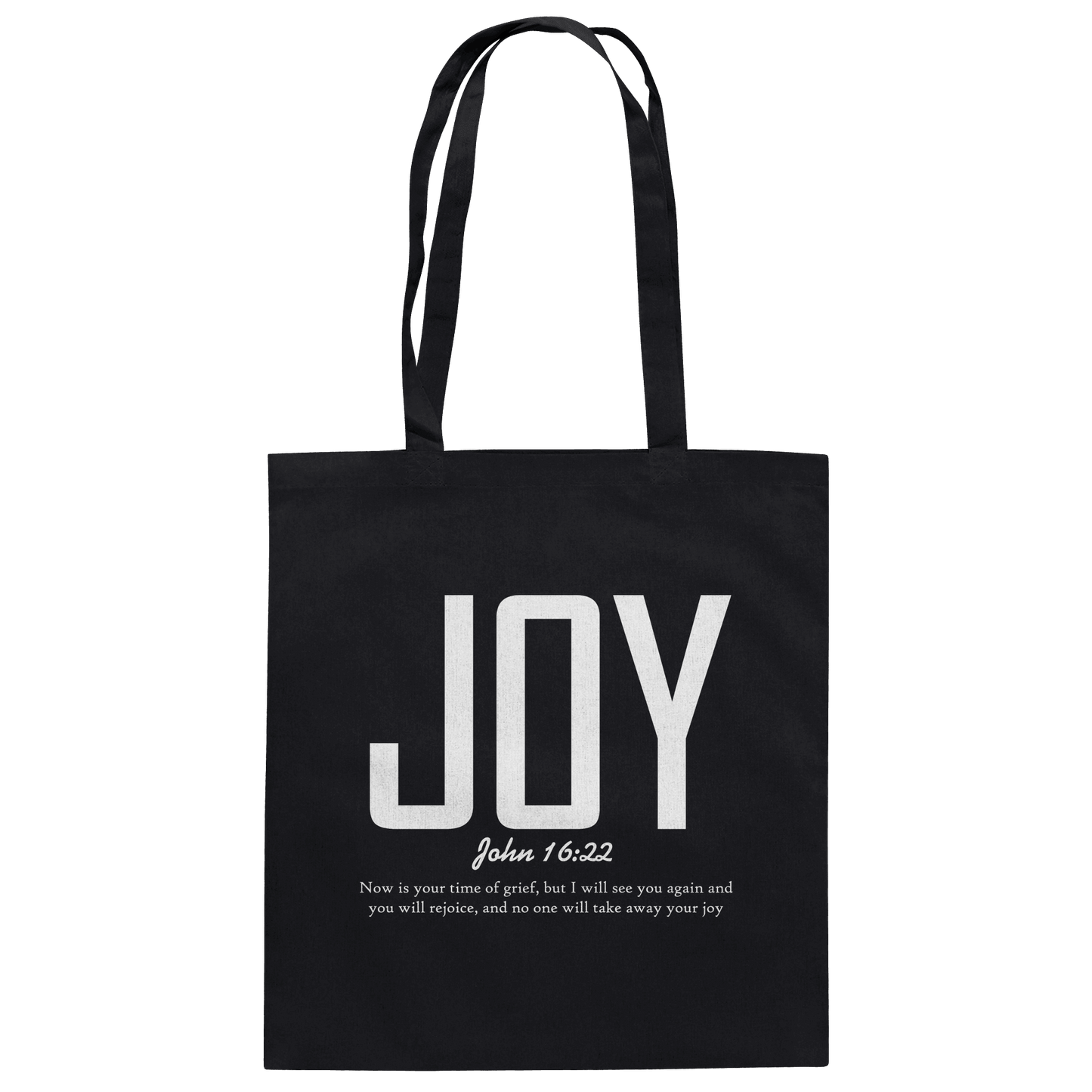 JOY – John 16:22 | Christliches Design mit Bibelvers - Baumwolltasche - Taschen - Black - GfoitMa