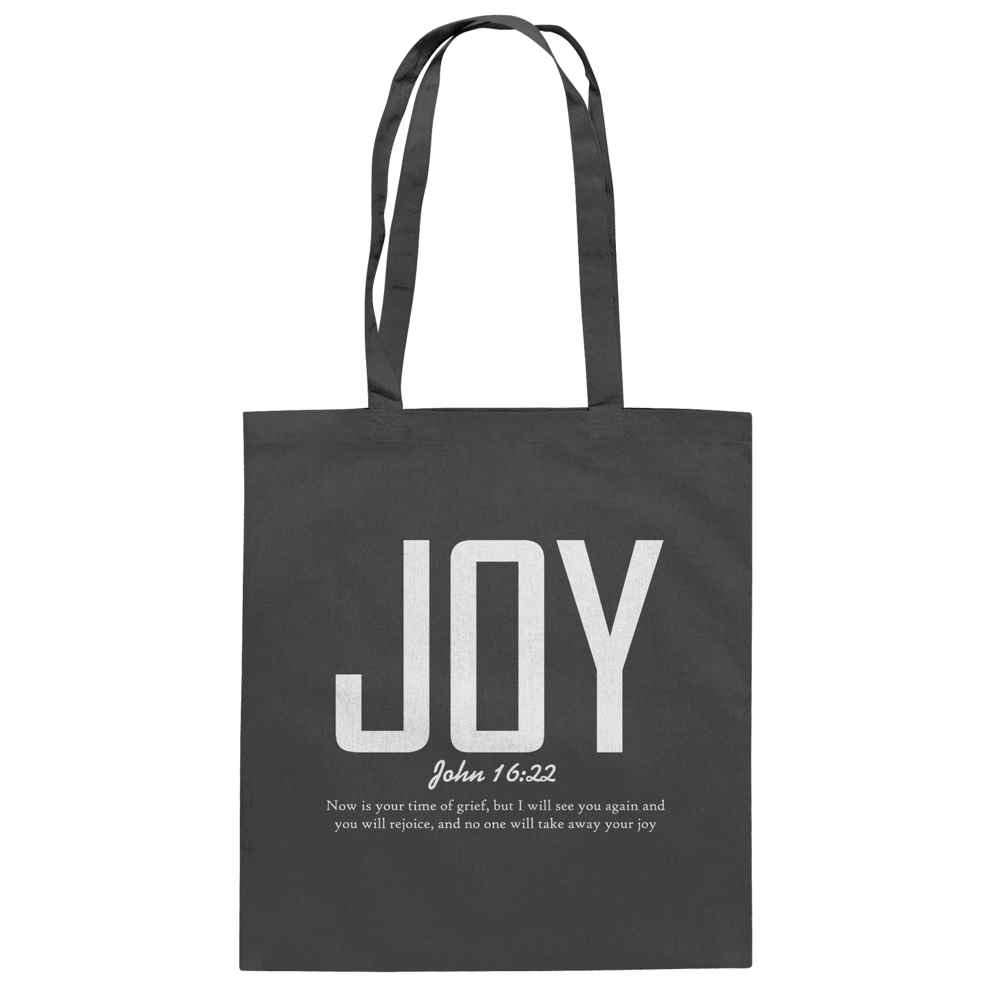 JOY – John 16:22 | Christliches Design mit Bibelvers - Baumwolltasche - Taschen - Graphite Grey - GfoitMa