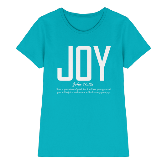 JOY – John 16:22 | Christliches Design mit Bibelvers - Ladies Premium Shirt - Lady-Shirts - Swimming Pool - GfoitMa