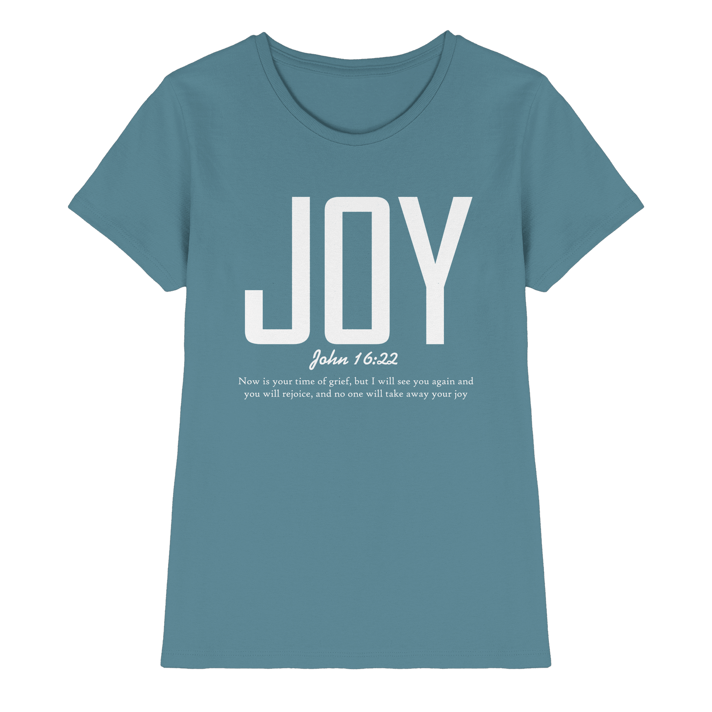 JOY – John 16:22 | Christliches Design mit Bibelvers - Ladies Premium Shirt - Lady-Shirts - Stone Blue - GfoitMa