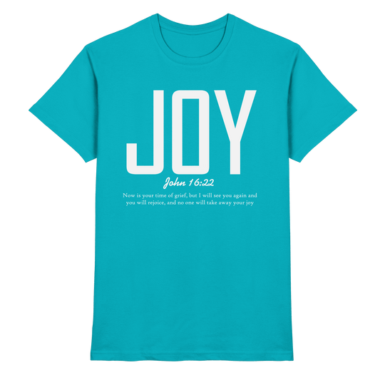 JOY – John 16:22 | Christliches Design mit Bibelvers - Premium Shirt - Unisex-Shirts - Swimming Pool - GfoitMa
