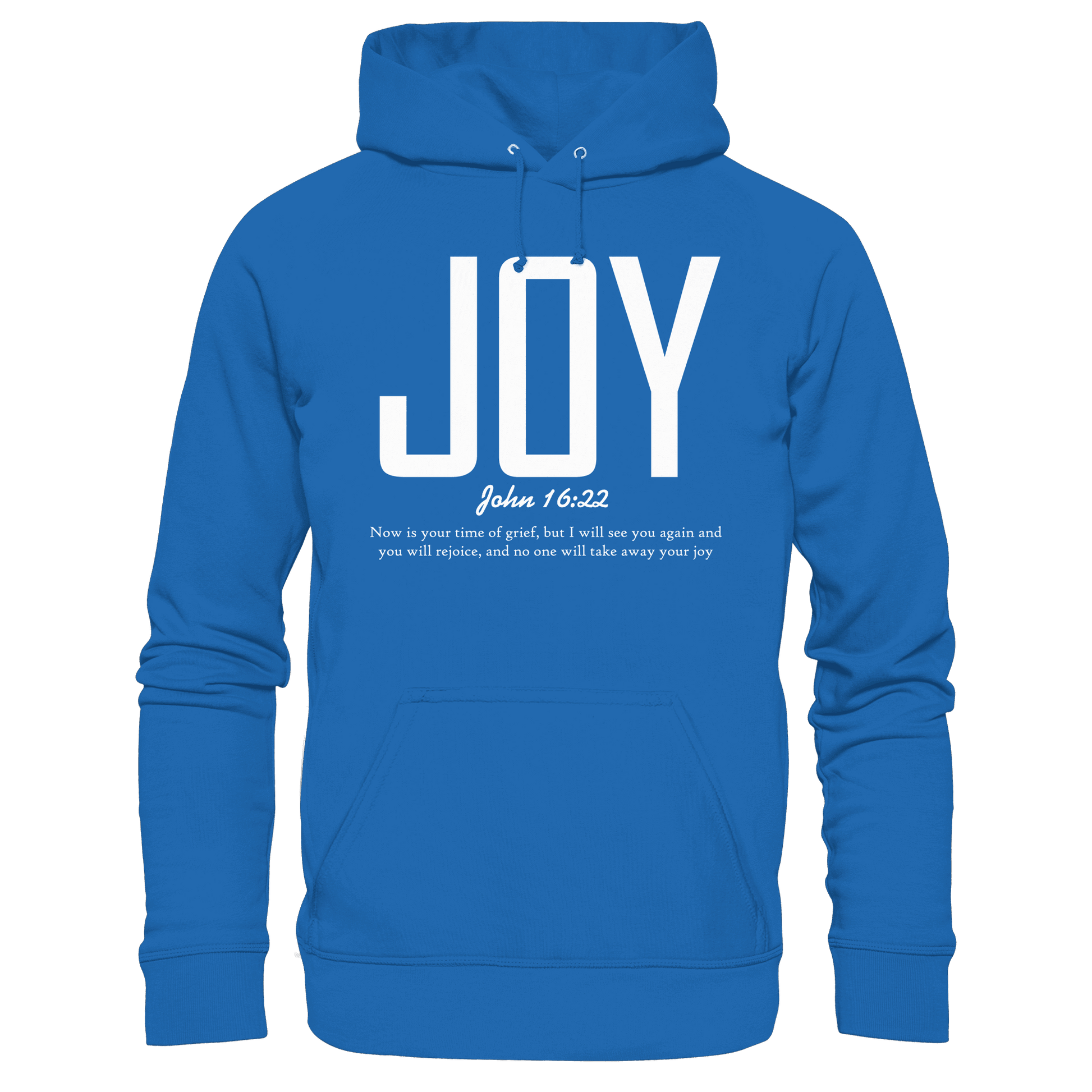 JOY – John 16:22 | Christliches Design mit Bibelvers - Premium Unisex Hoodie - Hoodies - Royal Blau - GfoitMa