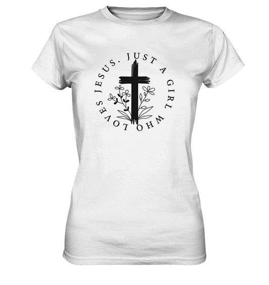 Just a girl who loves Jesus - Ladies Premium Shirt - Lady-Shirts - White - GfoitMa