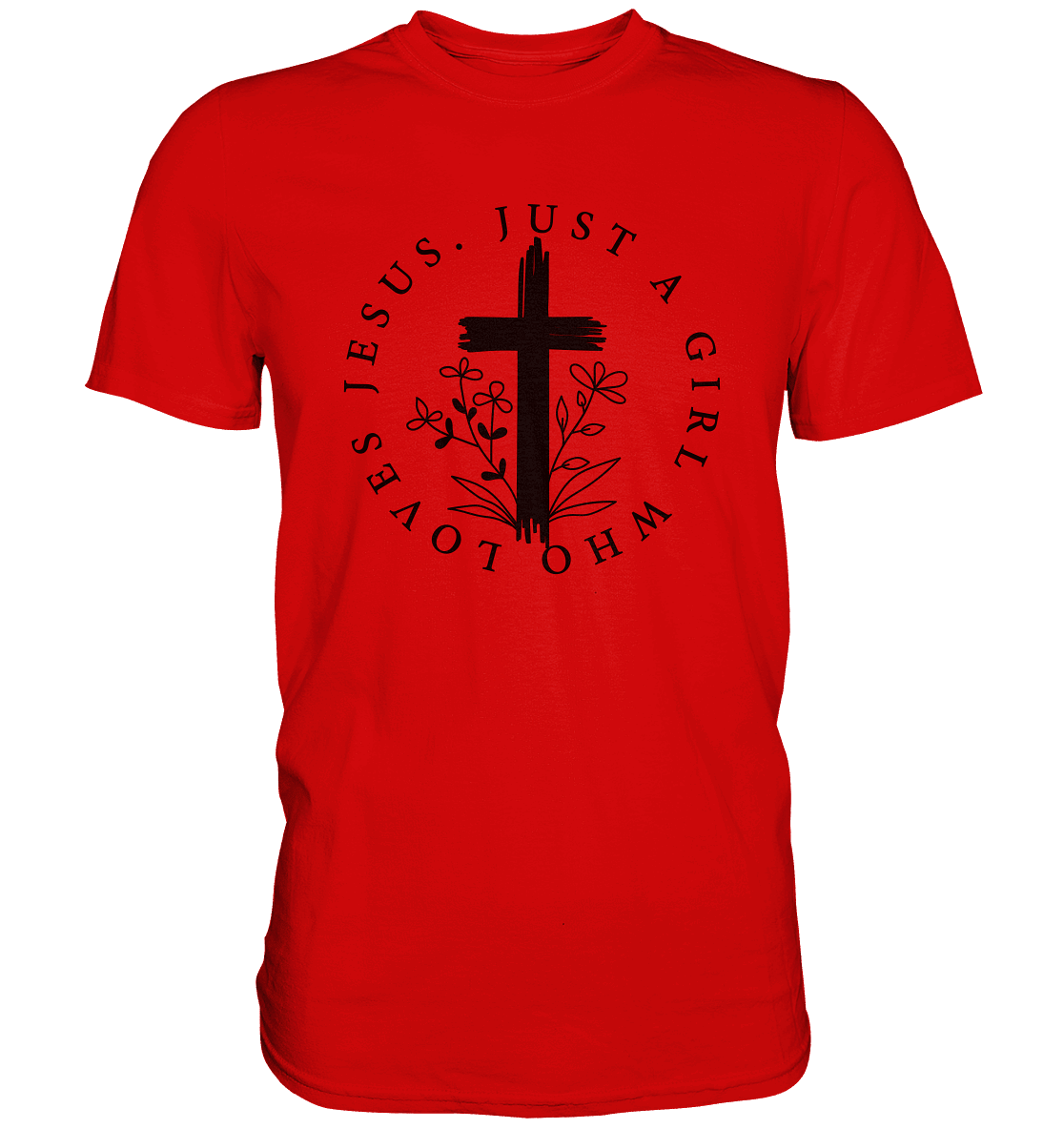 Just a girl who loves Jesus - Premium Shirt - Unisex-Shirts - Red - GfoitMa