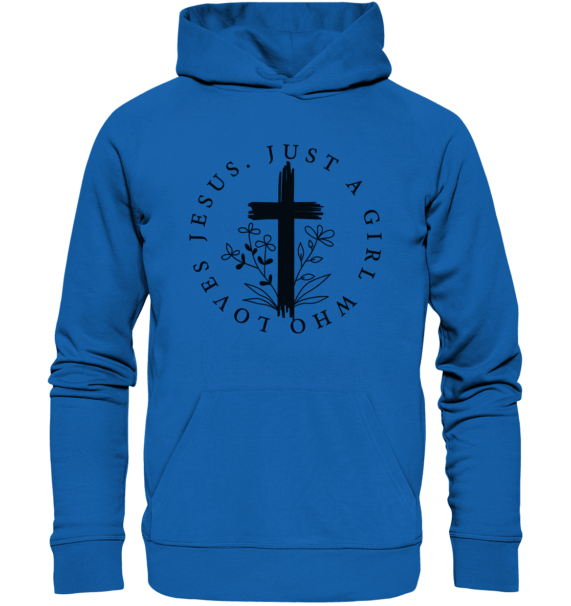 Just a girl who loves Jesus - Premium Unisex Hoodie - Hoodies - Royal Blau - GfoitMa