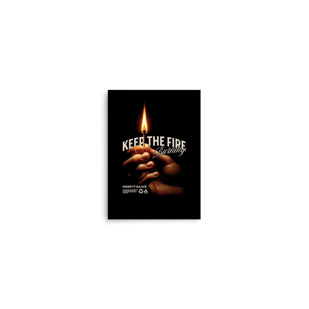 Keep the Fire Burning – Dein Glaube lebt - Poster - 5″×7″ - GfoitMa
