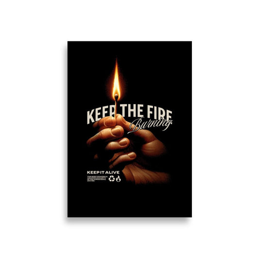 Keep the Fire Burning – Dein Glaube lebt - Poster - A1 (23.3″×33.1″) - GfoitMa