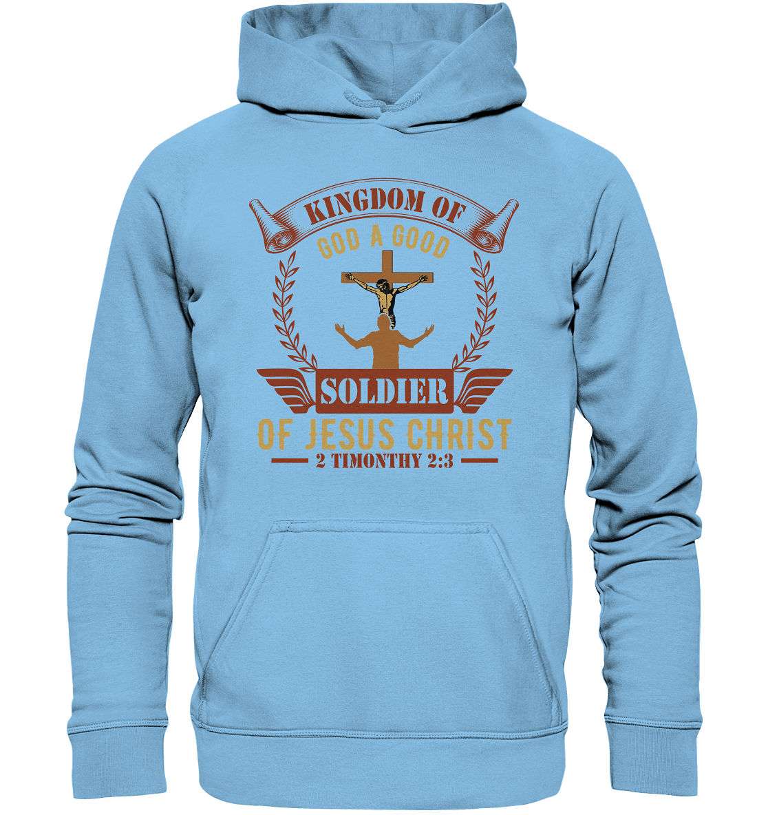 Kingdom of God – A Good Soldier of Jesus Christ | Christliches Design in Braun - Kids Premium Hoodie - Kids & Babys - Sky Blue - GfoitMa