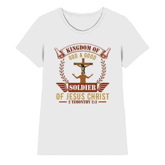 Kingdom of God – A Good Soldier of Jesus Christ | Christliches Design in Braun - Ladies Premium Shirt - Lady-Shirts - White - GfoitMa