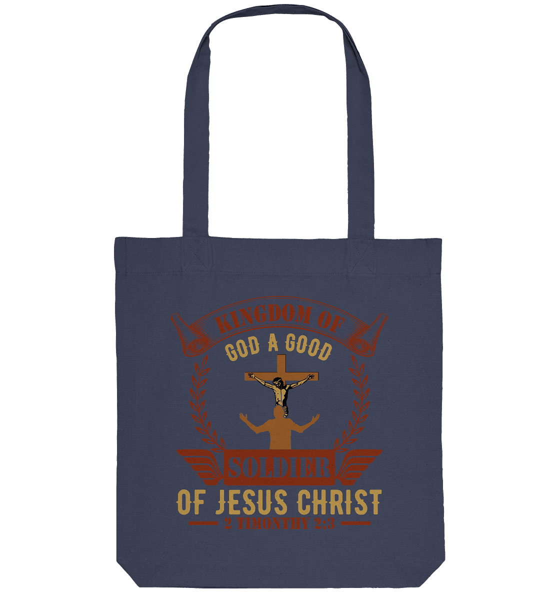Kingdom of God – A Good Soldier of Jesus Christ | Christliches Design in Braun - Organic Tote-Bag - Taschen - Midnight Blue - GfoitMa