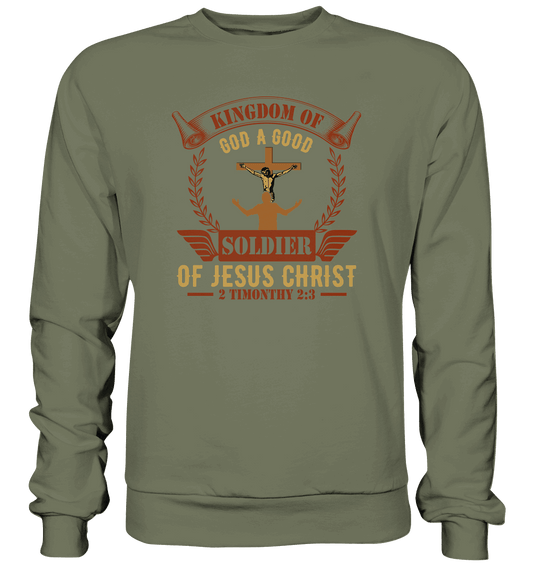 Kingdom of God – A Good Soldier of Jesus Christ | Christliches Design in Braun - Premium Sweatshirt - Sweatshirts - Classic Olive - GfoitMa
