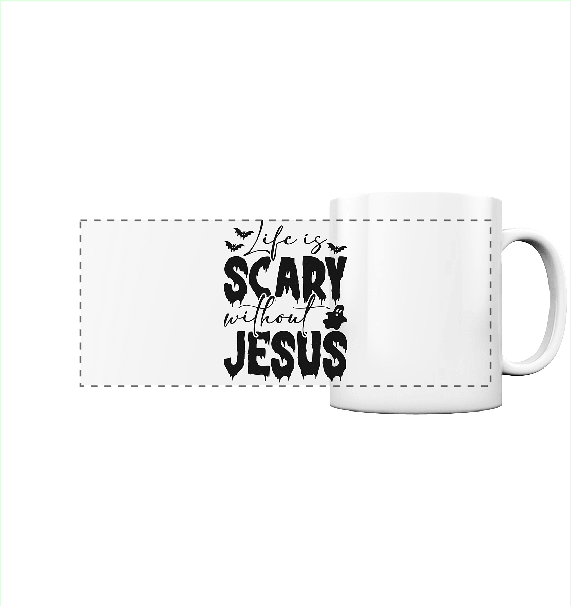Life is Scary without Jesus - Christliche Kleidung & Geschenke - Panorama Tasse - Trinkgefäße - White glossy - GfoitMa