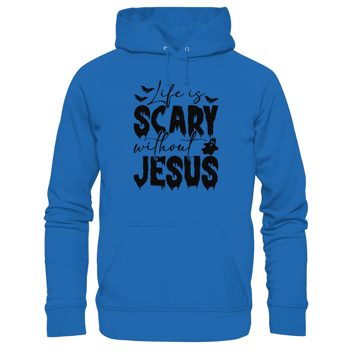 Life is Scary without Jesus - Christliche Kleidung & Geschenke - Premium Unisex Hoodie - Hoodies - Royal Blau - GfoitMa