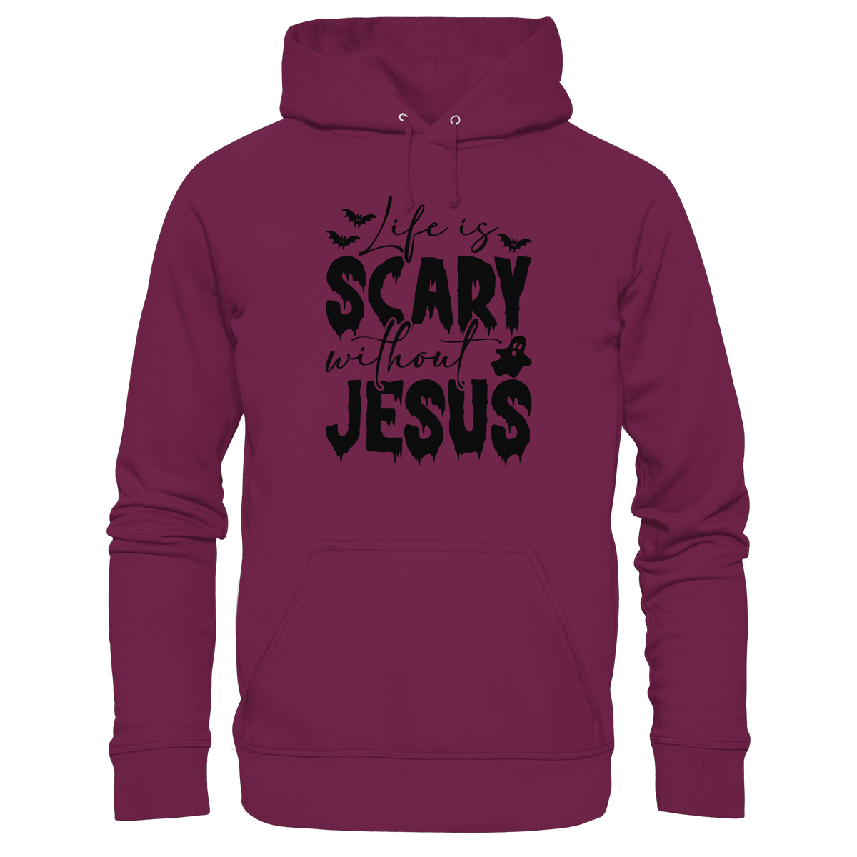 Life is Scary without Jesus - Christliche Kleidung & Geschenke - Premium Unisex Hoodie - Hoodies - Burgund - GfoitMa