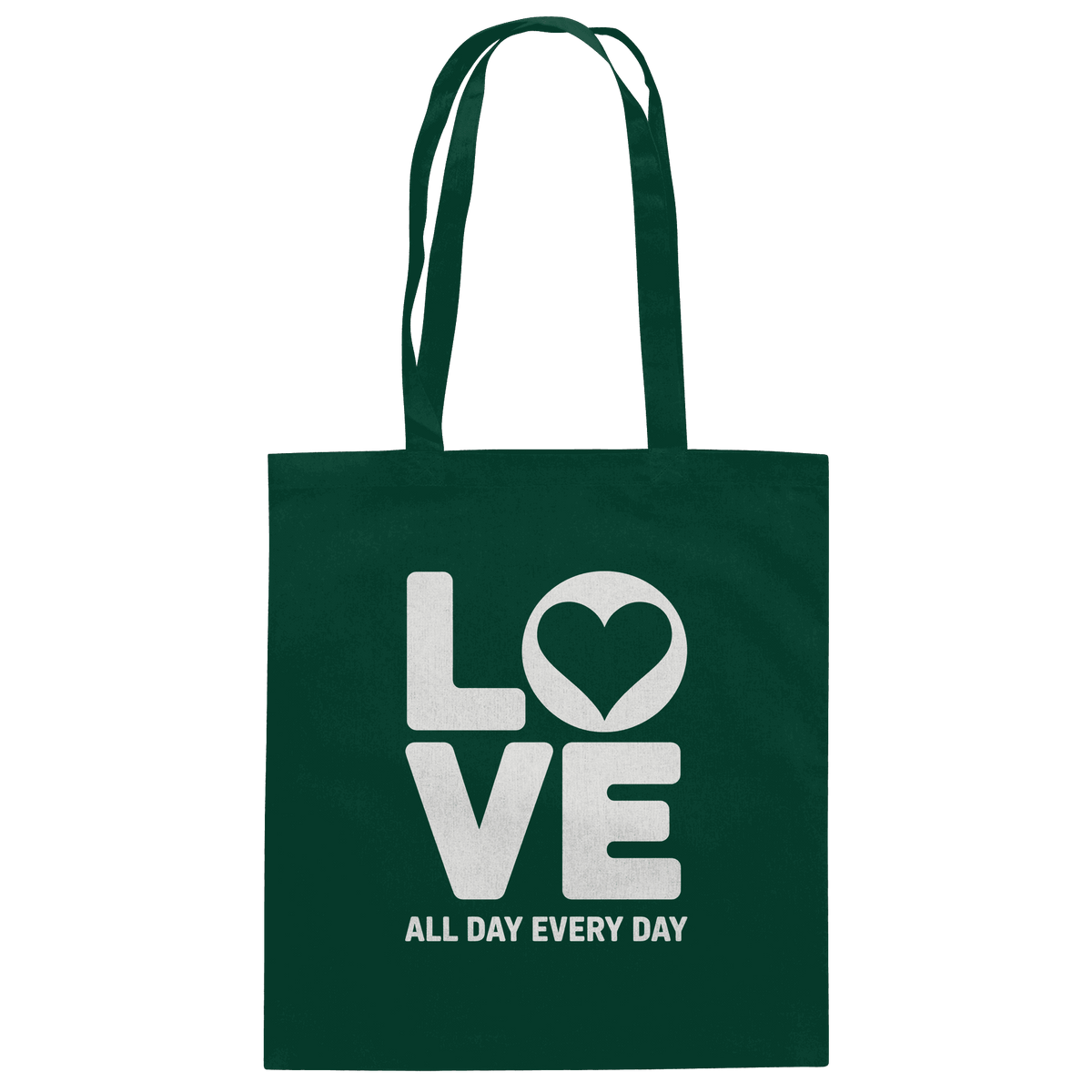 Love All Day Every Day | Love Design - Baumwolltasche - Taschen - Bottle Green - GfoitMa