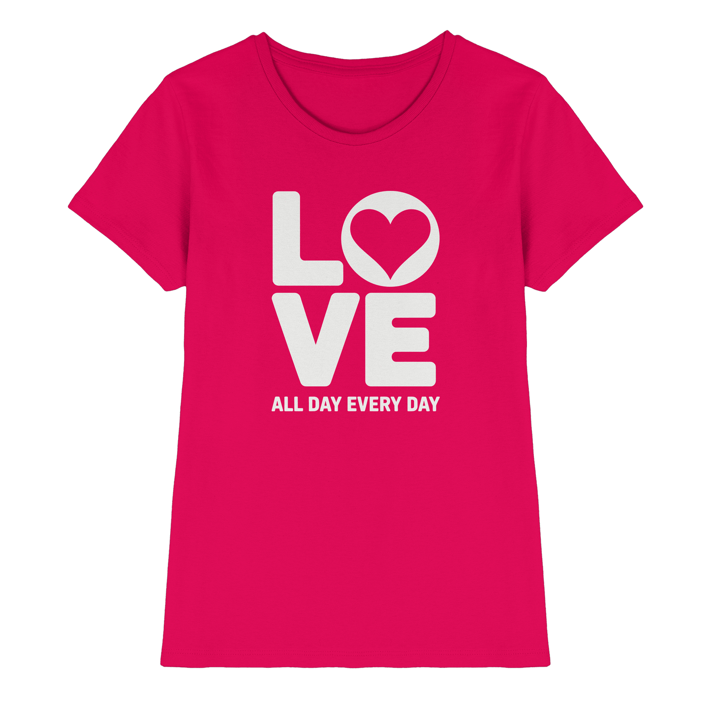 Love All Day Every Day | Love Design - Ladies Premium Shirt - Lady-Shirts - Sorbet - GfoitMa