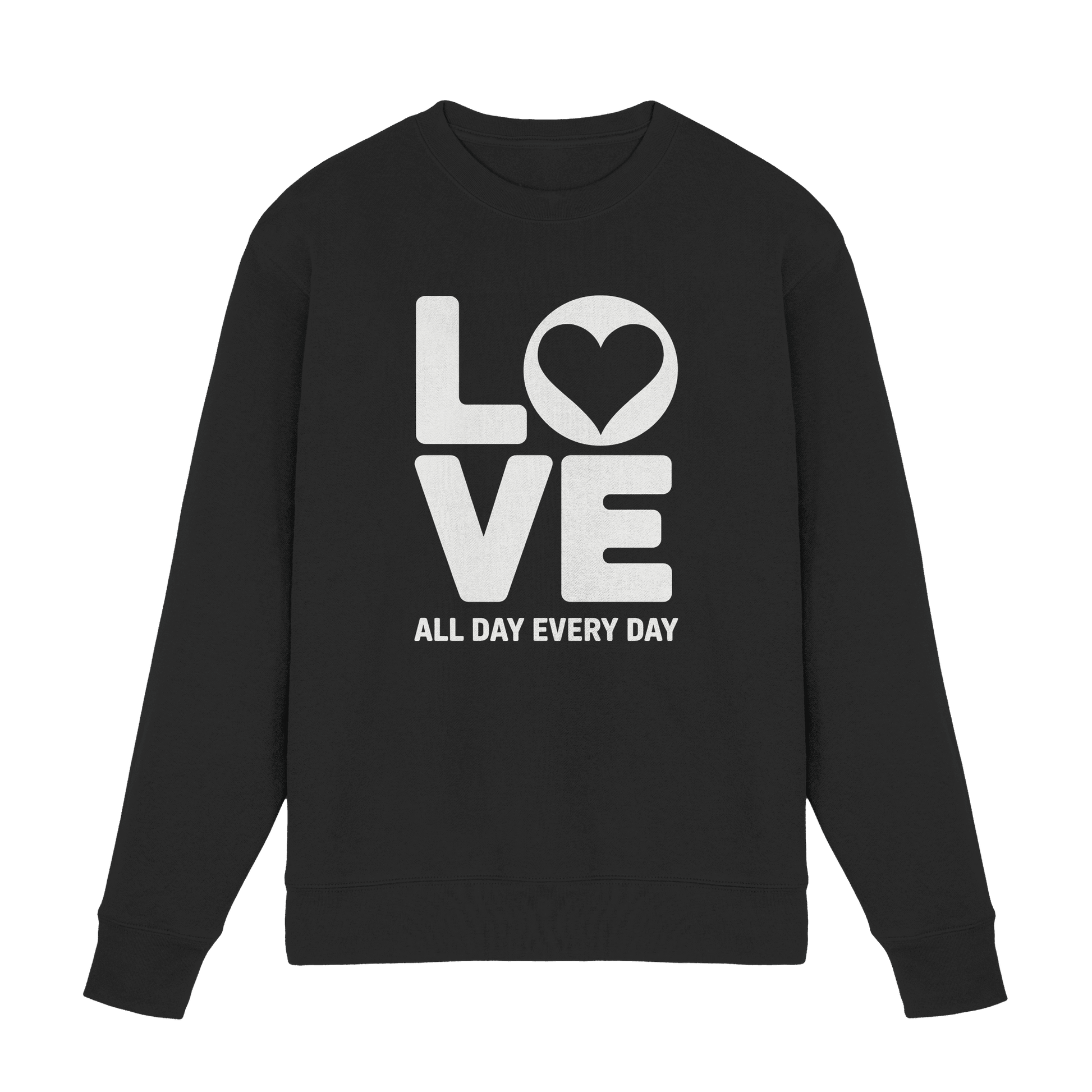 Love All Day Every Day | Love Design - Premium Sweatshirt - Sweatshirts - Black - GfoitMa