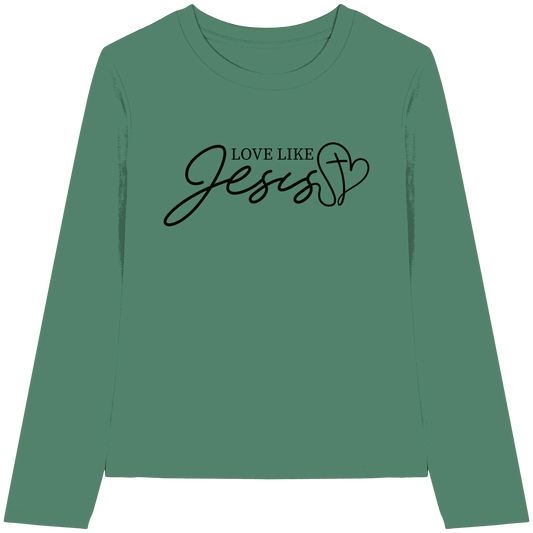 Love Like Jesus – Liebe, die verändert | Ein Statement des Glaubens - Womens Organic Longsleeve T-Shirt - Lady-Shirts - Green Bay - GfoitMa