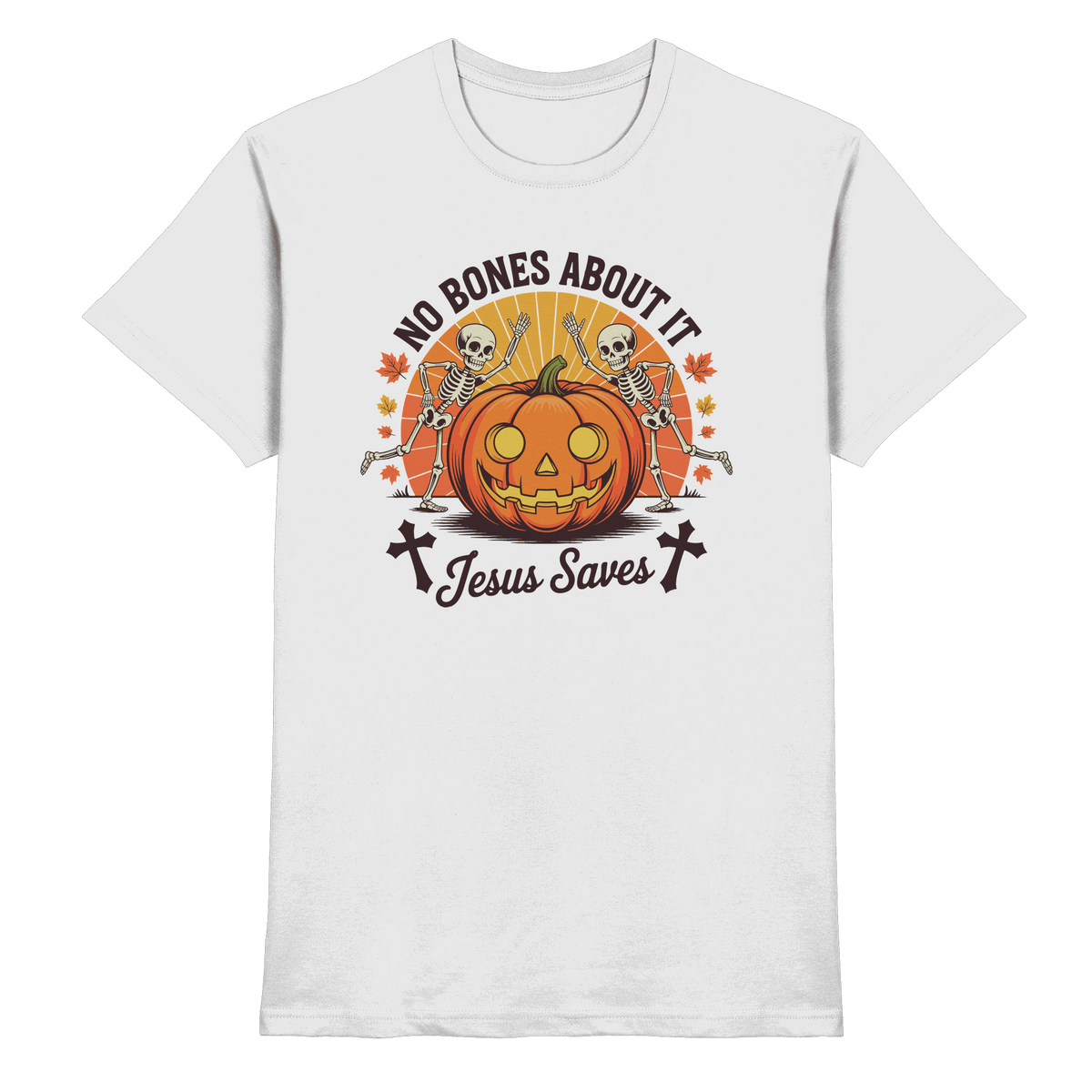No Bones About It – Jesus Saves | Christliche Kleidung & Geschenke zu Halloween - Premium Shirt - Unisex-Shirts - White - GfoitMa