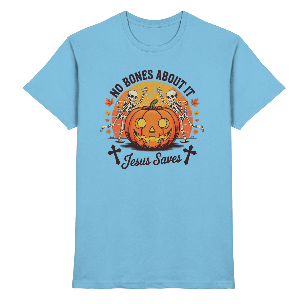 No Bones About It – Jesus Saves | Christliche Kleidung & Geschenke zu Halloween - Premium Shirt - Unisex-Shirts - Sky Blue - GfoitMa