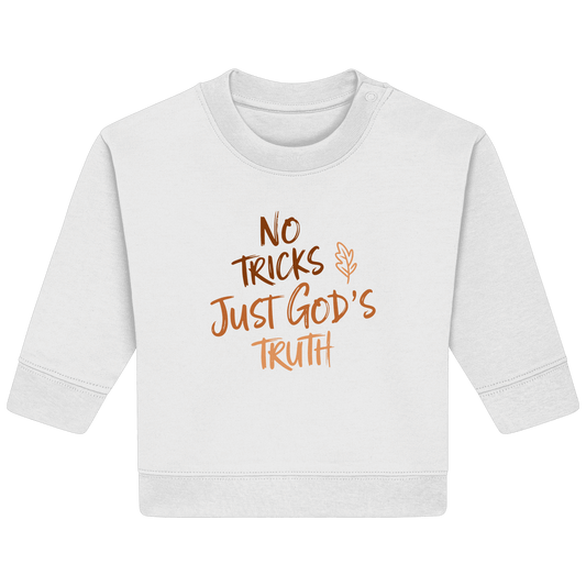 No Tricks – Just God’s Truth | Christliche Kleidung & Geschenke im Retro-Design für Herbst & Halloween - Baby Organic Sweatshirt - Kids & Babys - Natural Raw - GfoitMa