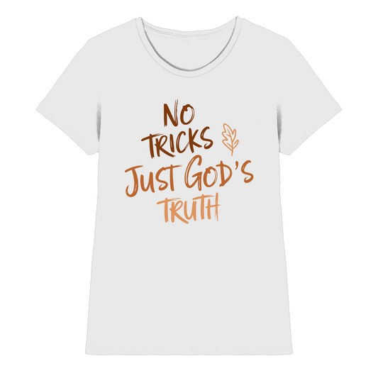 No Tricks – Just God’s Truth | Christliche Kleidung & Geschenke im Retro-Design für Herbst & Halloween - Ladies Premium Shirt - Lady-Shirts - White - GfoitMa