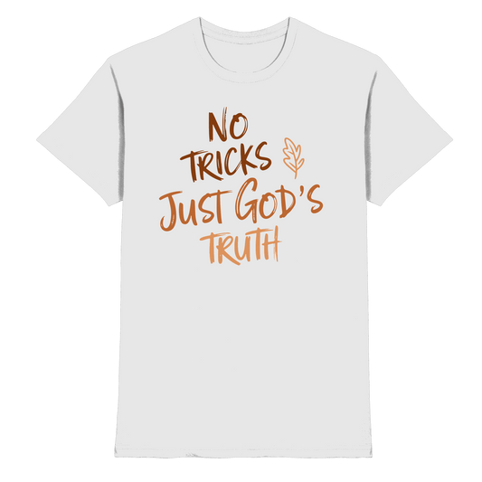 No Tricks – Just God’s Truth | Christliche Kleidung & Geschenke im Retro-Design für Herbst & Halloween - Premium Shirt - Unisex-Shirts - White - GfoitMa