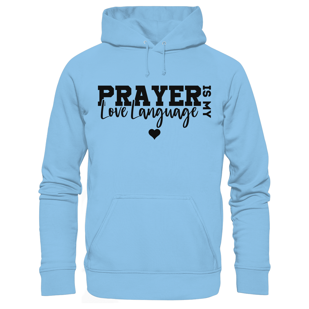 Prayer Is My Love Language – Christliche Kleidung mit Statement - Kids Premium Hoodie - Kids & Babys - Sky Blue - GfoitMa