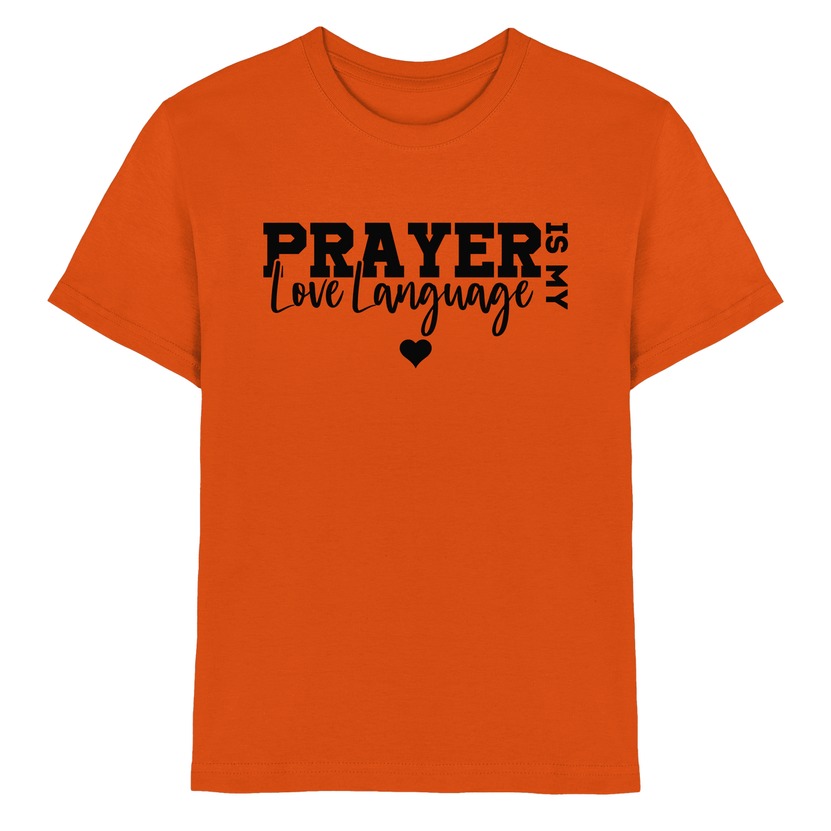 Prayer Is My Love Language – Christliche Kleidung mit Statement - Kids Premium Shirt - Kids & Babys - Orange - GfoitMa