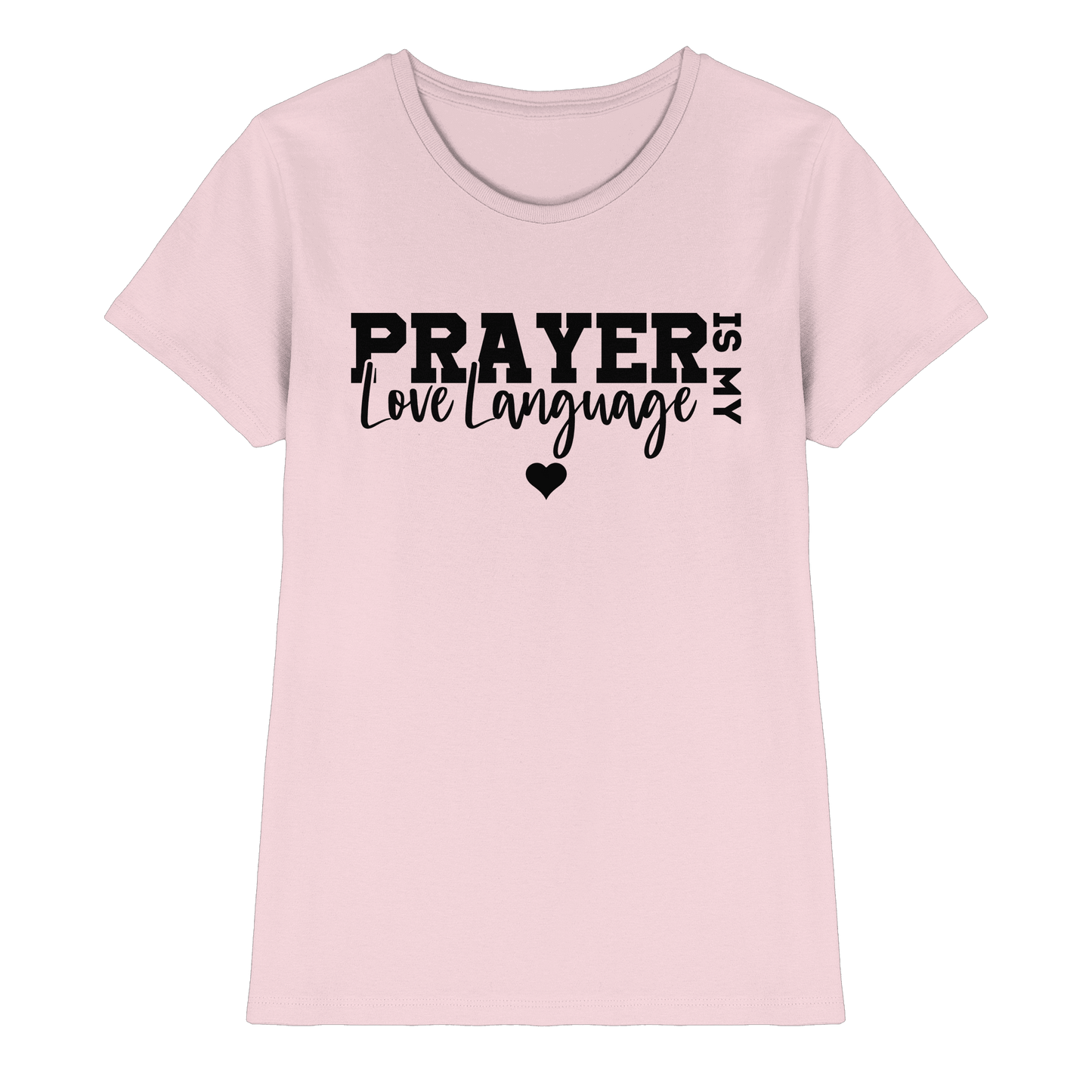 Prayer Is My Love Language – Christliche Kleidung mit Statement - Ladies Premium Shirt - Lady-Shirts - Orchid Pink - GfoitMa