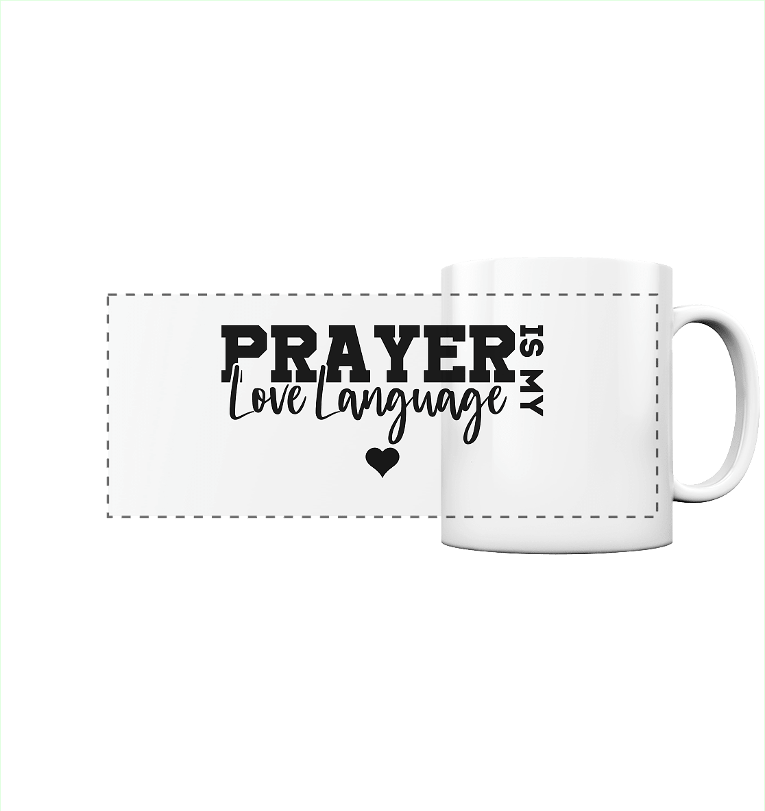 Prayer Is My Love Language – Christliche Kleidung mit Statement - Panorama Tasse - Trinkgefäße - White glossy - GfoitMa