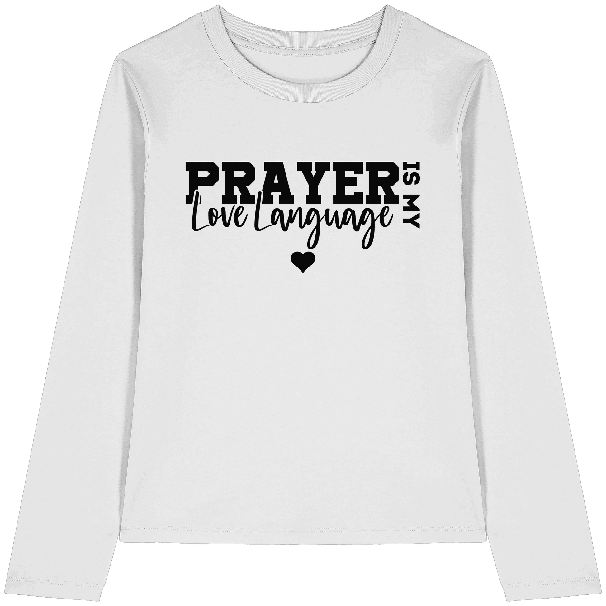 Prayer Is My Love Language – Christliche Kleidung mit Statement - Womens Organic Longsleeve T-Shirt - Lady-Shirts - White - GfoitMa
