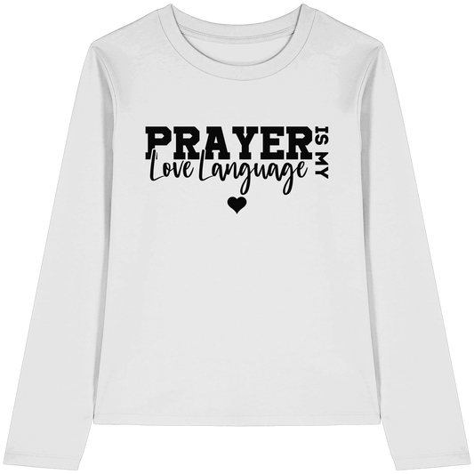 Prayer Is My Love Language – Christliche Kleidung mit Statement - Womens Organic Longsleeve T-Shirt - Lady-Shirts - White - GfoitMa