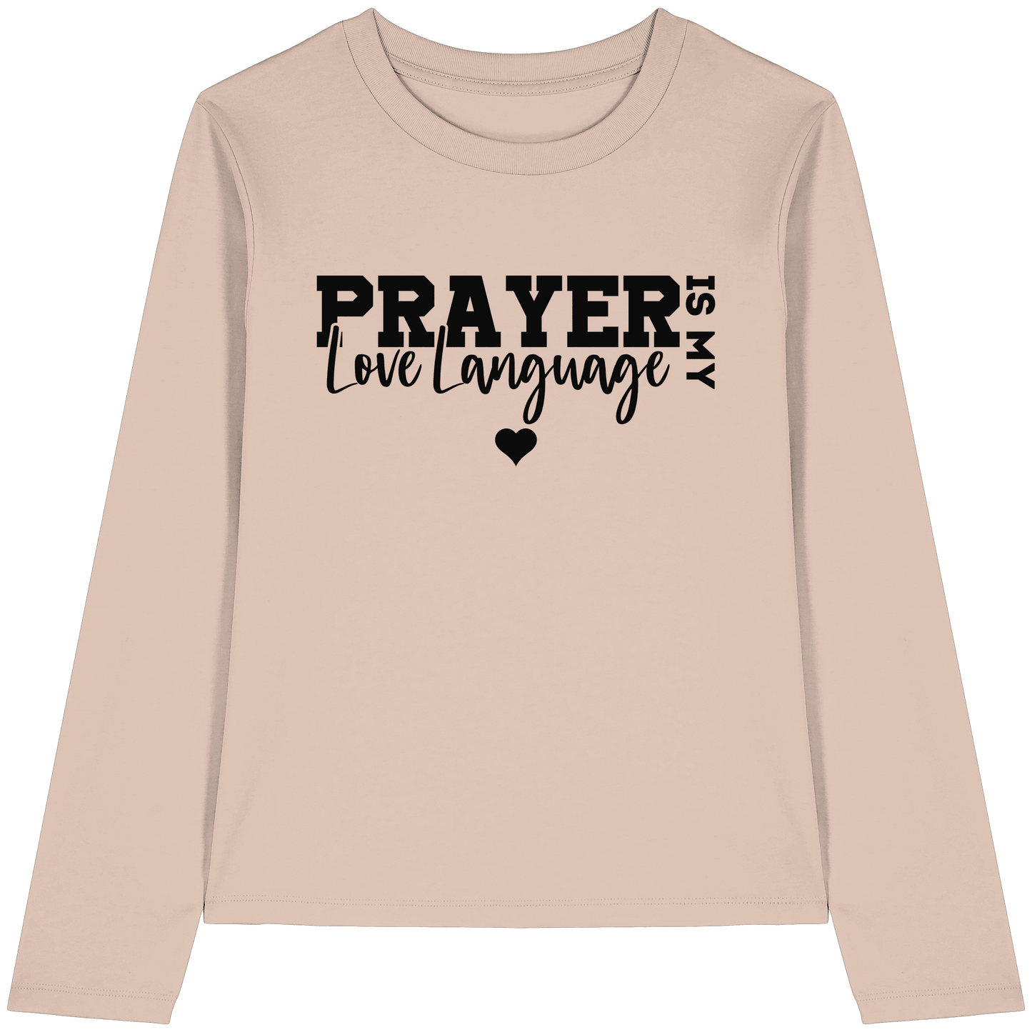 Prayer Is My Love Language – Christliche Kleidung mit Statement - Womens Organic Longsleeve T-Shirt - Lady-Shirts - Fraiche Peche - GfoitMa