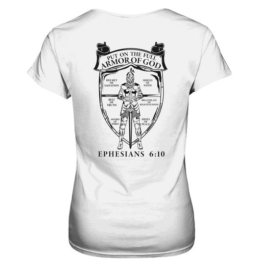 „Put on the Full Armor of God“ – Rückseite | Christliche Kleidung - Ladies Premium Shirt - Lady-Shirts - White - GfoitMa