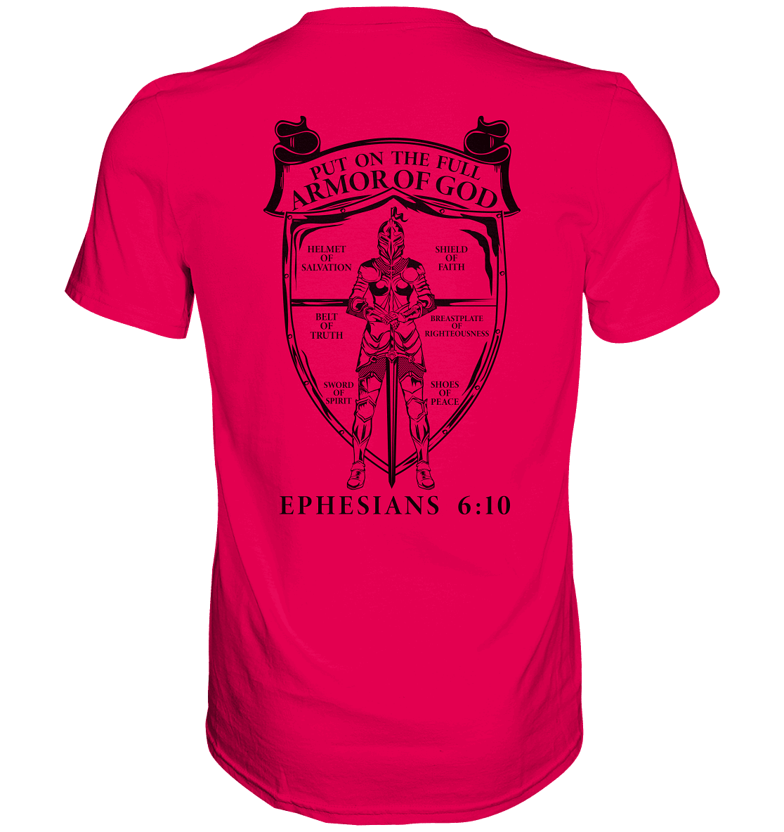 „Put on the Full Armor of God“ – Rückseite | Christliche Kleidung - Premium Shirt - Unisex-Shirts - Sorbet - GfoitMa