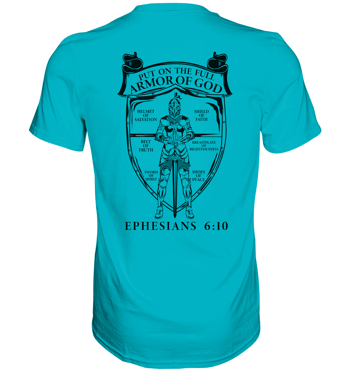 „Put on the Full Armor of God“ – Rückseite | Christliche Kleidung - Premium Shirt - Unisex-Shirts - Swimming Pool - GfoitMa